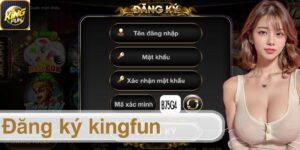 Đăng Ký Kingfun