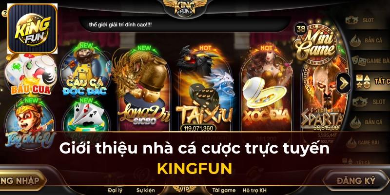 Giới thiệu về cổng game KingFun
